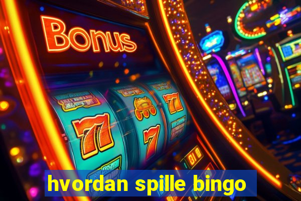 hvordan spille bingo