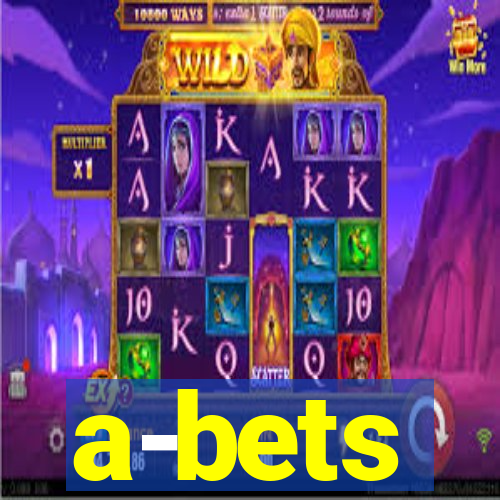 a-bets