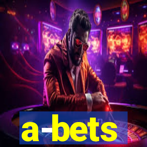 a-bets