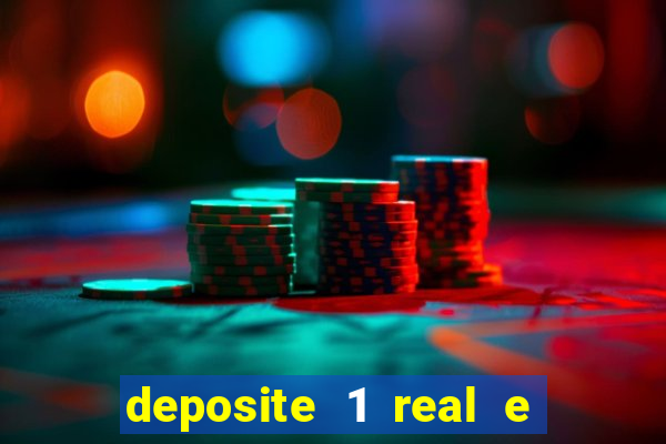 deposite 1 real e ganhe 10