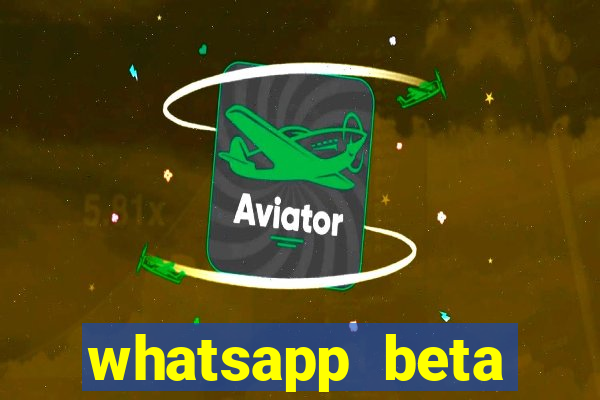 whatsapp beta 3.3.10 instalar