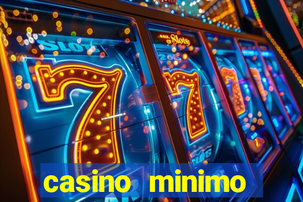 casino minimo deposito 1 euro