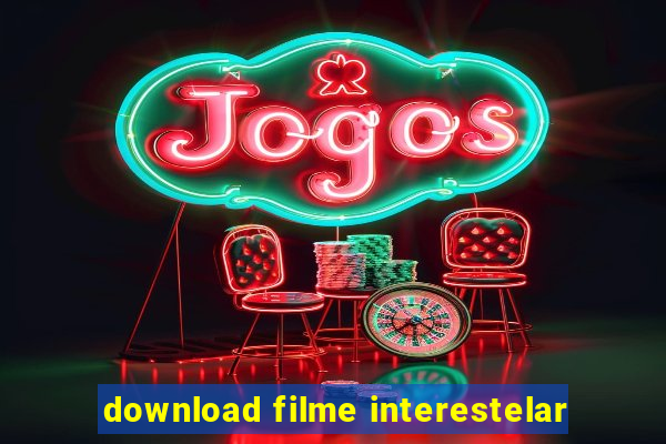 download filme interestelar