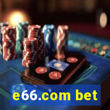 e66.com bet