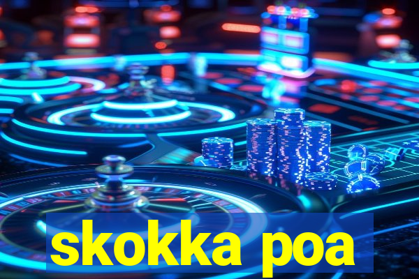 skokka poa