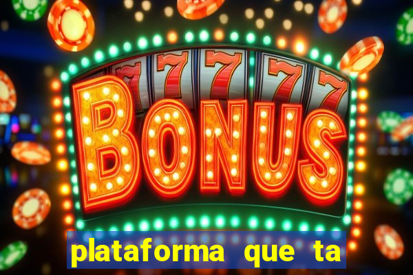 plataforma que ta pagando bem