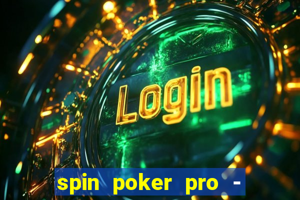 spin poker pro - casino games