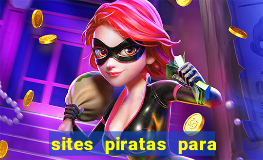 sites piratas para ver jogos