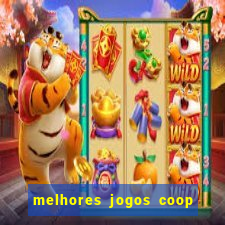 melhores jogos coop local pc