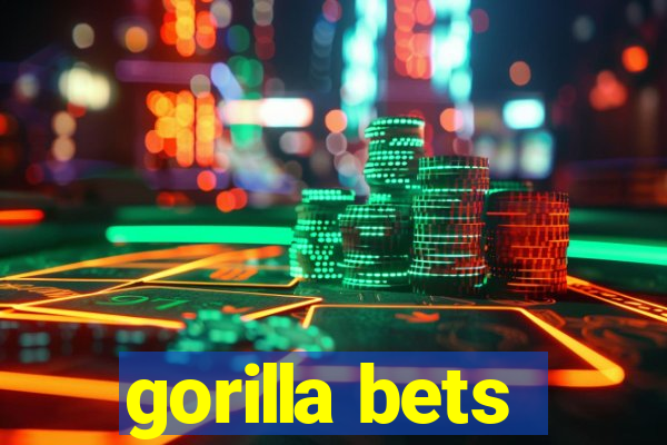 gorilla bets