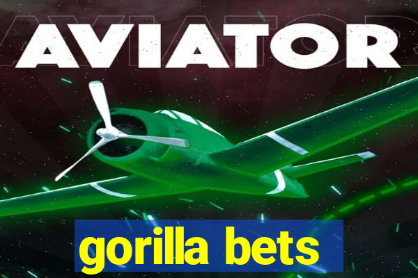 gorilla bets