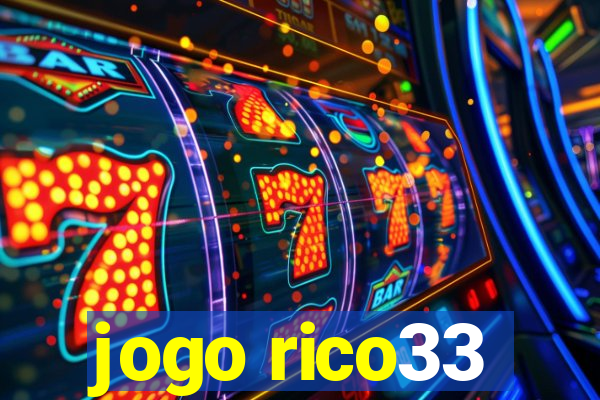 jogo rico33