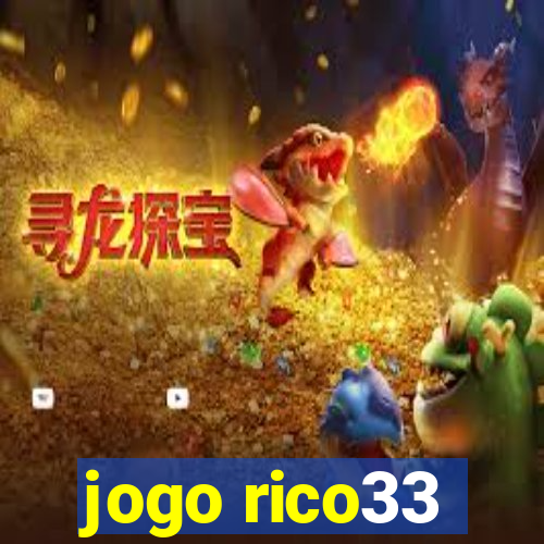 jogo rico33