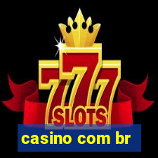 casino com br