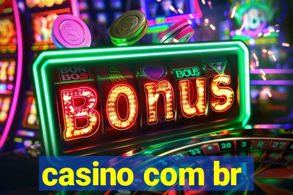 casino com br