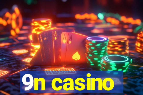 9n casino