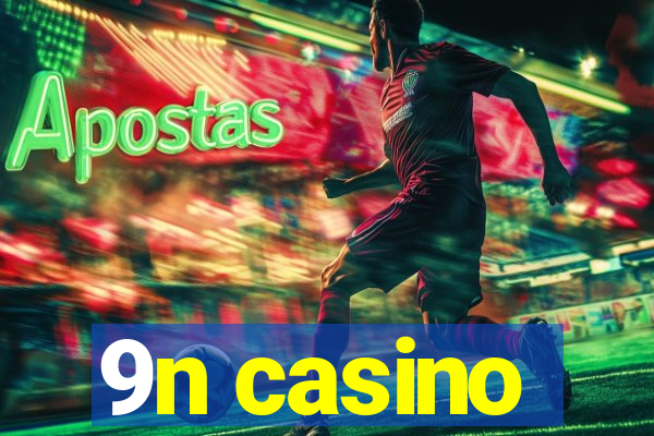 9n casino