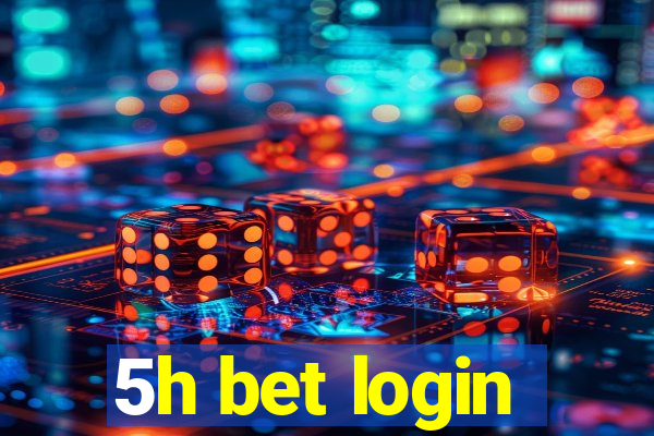 5h bet login