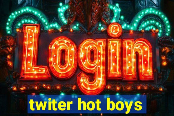 twiter hot boys