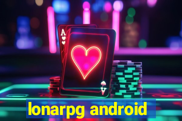 lonarpg android