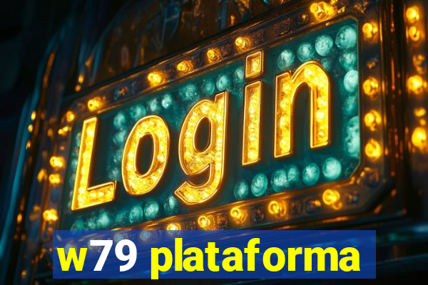 w79 plataforma