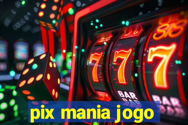 pix mania jogo