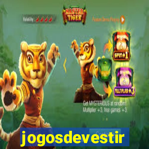 jogosdevestir