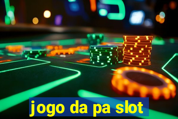 jogo da pa slot