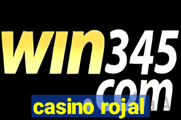 casino rojal