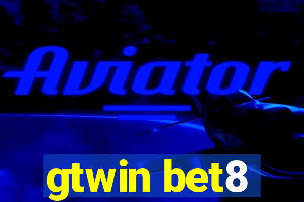 gtwin bet8