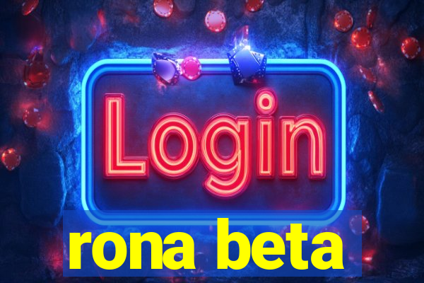 rona beta