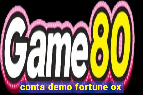 conta demo fortune ox