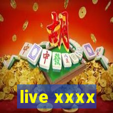 live xxxx