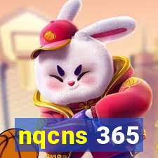 nqcns 365