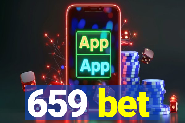 659 bet