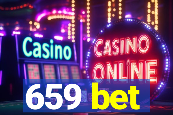 659 bet