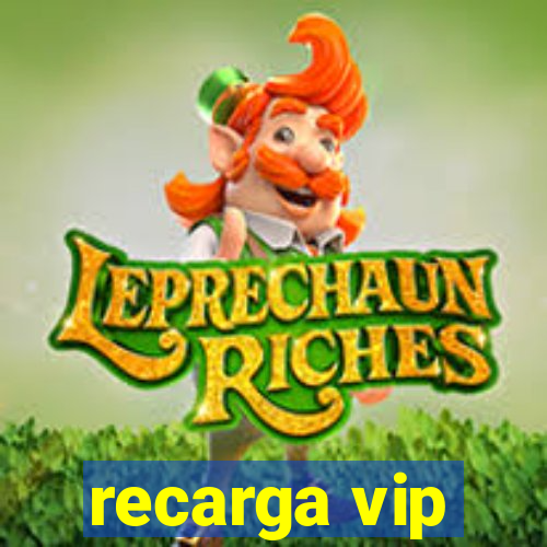 recarga vip