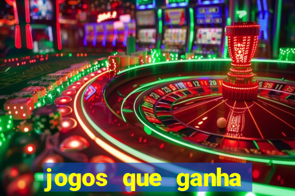 jogos que ganha dinheiro de verdade sem depositar nada