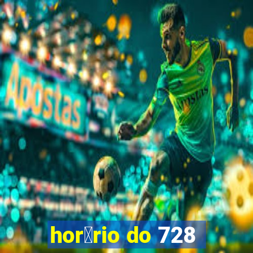 hor谩rio do 728