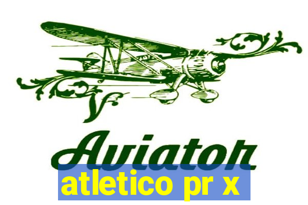 atletico pr x