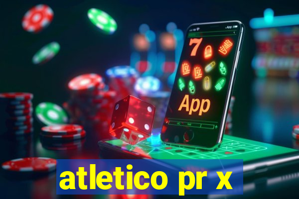 atletico pr x