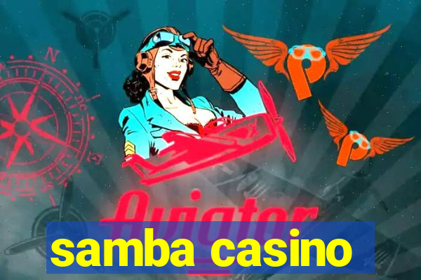 samba casino