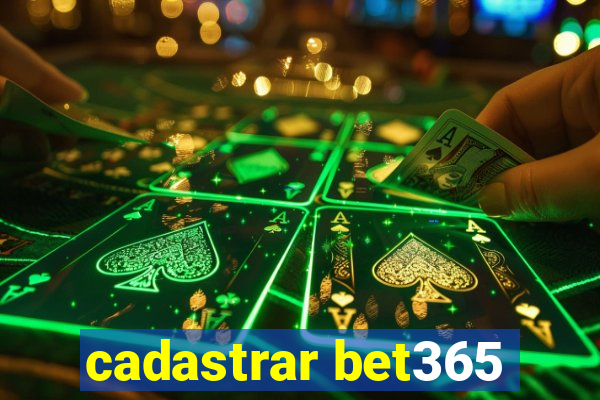 cadastrar bet365