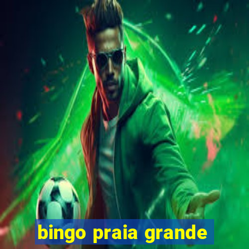 bingo praia grande