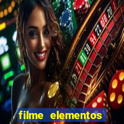 filme elementos completo dublado drive