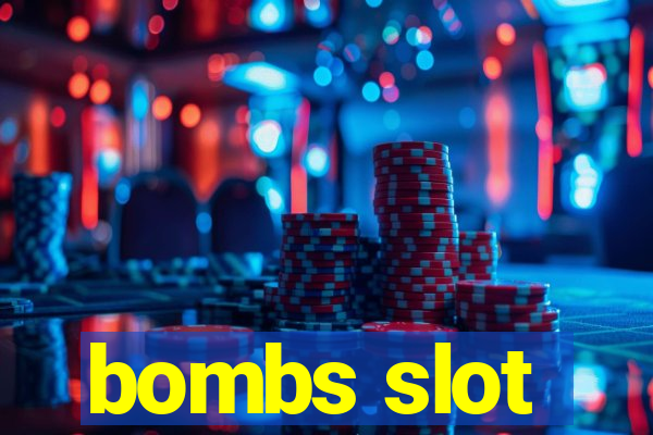 bombs slot