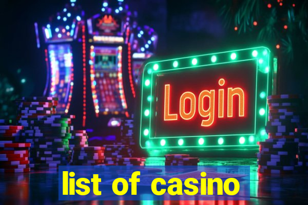 list of casino