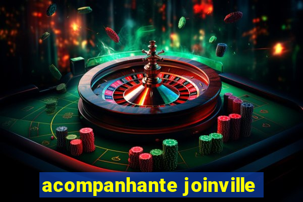 acompanhante joinville