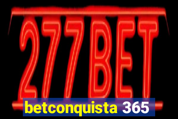 betconquista 365