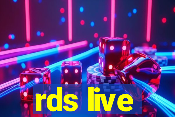 rds live